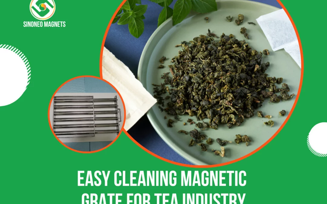 Easy clean magnetic grate for tea industry