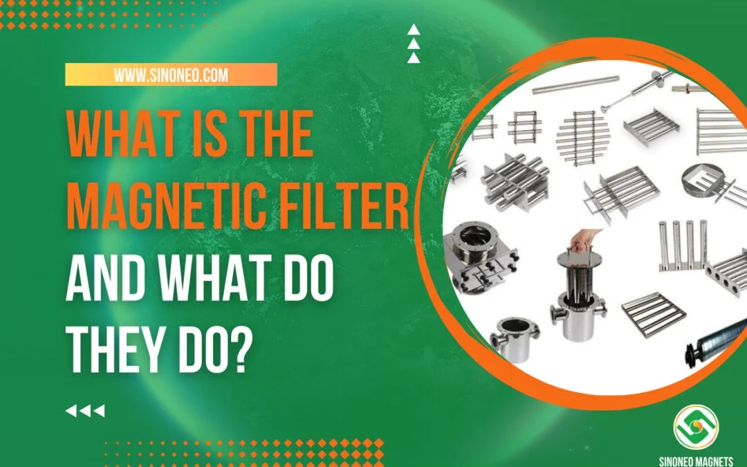 What is The Magnetic Filter and What Do They Do?